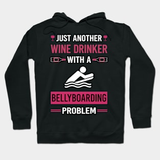 Wine Drinker Bellyboarding Bellyboard Bellyboarder Hoodie